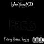 Facts (feat. Reckless & Young Jay) [Explicit]