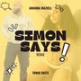 Simon Says (Remix)