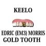 GOLD TOOTH (WHERE MY GOLD TOOTH?) (feat. EM3)