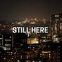 Still Here (Freestyle) [Explicit]