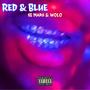 Red & Blue (feat. WOLO) [Explicit]