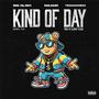 KIND OF DAY (Explicit)