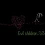 Evil children 33