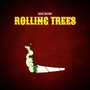 ROLLING TREES (Explicit)