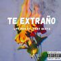 Te extraño (Explicit)