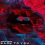 Back to You