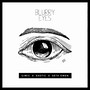 Blurry Eyes (Explicit)