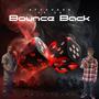 Bounce Back (feat. J2) [Explicit]