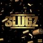 slugz (Explicit)