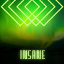 Insane (Explicit)