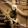 Something About Lana