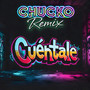 Cuéntale (Explicit)