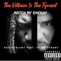 Match My Energy (feat. Ty Da Tyrant) [Explicit]