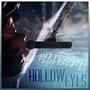 Hollow Eyes (Disturbed Skies)