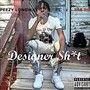 Designer **** (feat. Tae Ru) [Explicit]