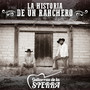 La Historia de un Ranchero