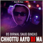 Chhottu Aayo DJ Ma