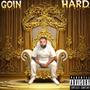 GOIN HARD (Explicit)