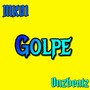 Golpe (Explicit)