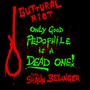 Only Good Pedophile Is a Dead One! (feat. Shaun Belanger) [Explicit]