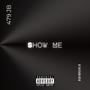 Show Me (Explicit)