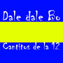 Dale Dale Bo (Los Cantitos de la 12)