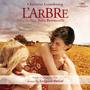 L'Arbre (Original Motion Picture Soundtrack)