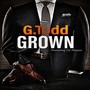 Grown (feat. DJ Haynes) [Explicit]