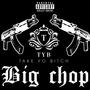 Big Chop (Explicit)