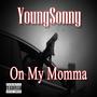 On My Momma (Explicit)