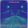 The Story Less Told (Explicit)