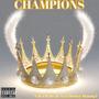 Champions (feat. GetMoneyManny) [Explicit]