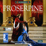 PAISIELLO, G.: Proserpine (Opera) [Allegretta, Guarnera, Martorana, Carella]