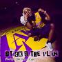 Stick 2 The Plan (feat. Bravoo Hunnidz) [Explicit]