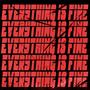 Everything Is Fine (Explicit)