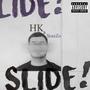 SLIDE! (feat. YeaxZo) [Explicit]