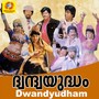 Dwandyudham (Original Motion Picture Soundtrack)