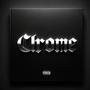 Chrome (feat. Lokomoko) [Explicit]