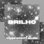 Brilho (Explicit)