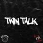 TWIN TALK (feat. Momy Gwuapo) [Explicit]