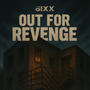 Out For Revenge (Explicit)