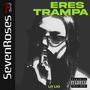 Eres Trampa (Explicit)