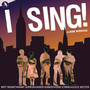 I Sing! (Original Off Broadway Cast)