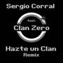 Hazte un Clan (feat. Grupo Clan Zero) [Remix]