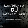 Last Night A DJ Saved My Life (Kramer & Orffee Remix)