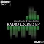 Radio Locked / Secret Stuff