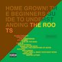 Home Grown! The Beginners Guide to Understanding the Roots, Vols. 1 and 2