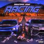 Racing (feat. Drewitda30) [Explicit]