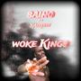 woke kings (feat. KABY.888)