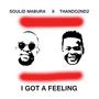 I got a feeling (feat. Thando2nd2) [Radio Edit]